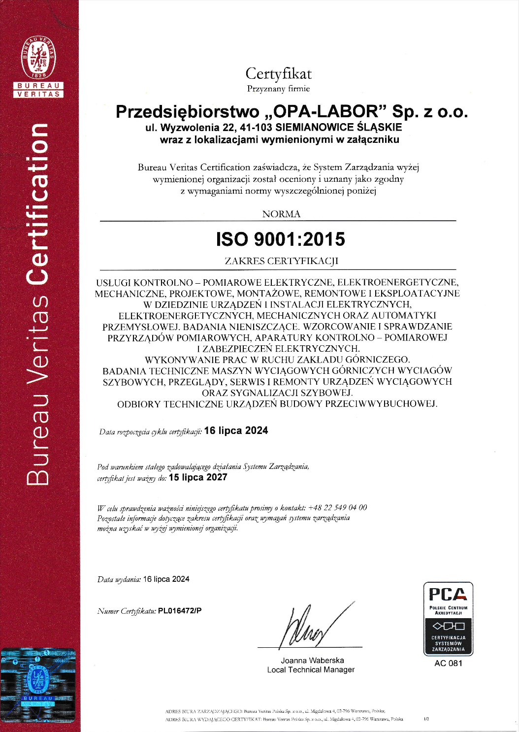 Certyfikat ISO 9001:2015 nr PL016472/P wydany przez Bureau Veritas Certification