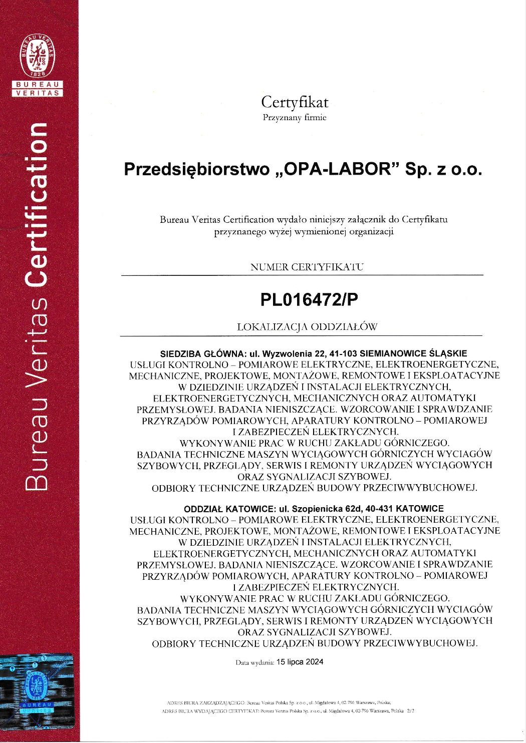 Załącznik do certyfikatu ISO 9001 z lokalizacjami siedziby i Oddziału Katowice